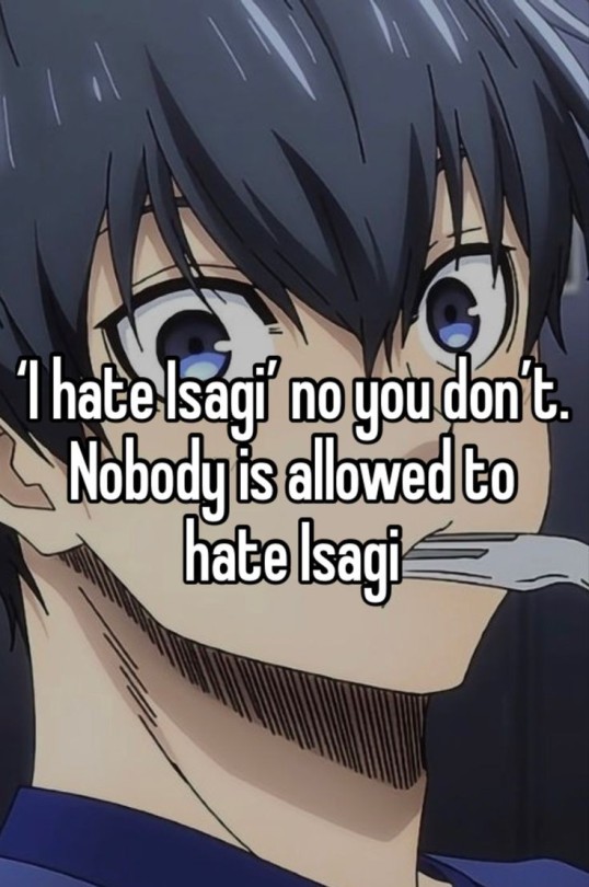 If Isagi Yoichi Has No Fans Im FUCKING DEAD