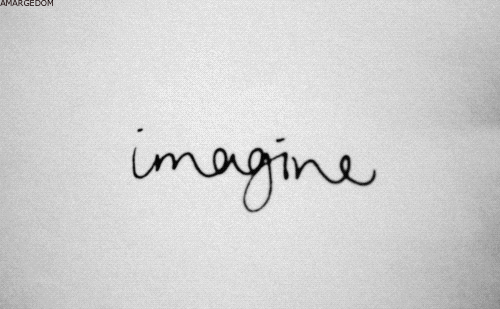 Imagine ….