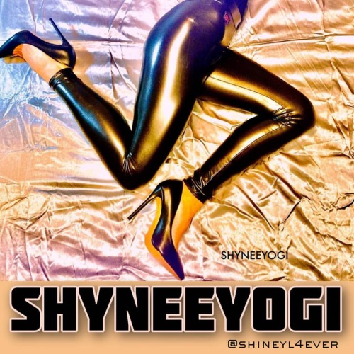 @shyneeyogi ❤️ Please visit, like the original photo, follow▪️ #shinyl4ever #shinyleggingslover #shi