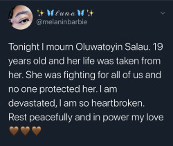 tamara-cleo:okayysophia:Rest in peace my sister, Oluwatoyin Salau🕊Fly high darling✨