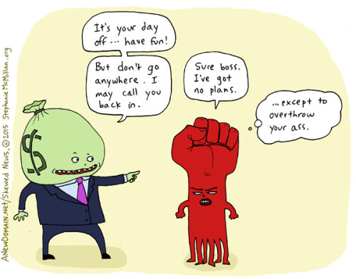 image credit: Stephanie McMillanDear Capitalist, Leave Me the Hell Alone on My Day Off &ndash; S