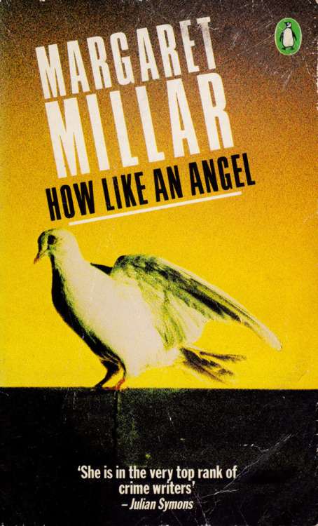 How Like An Angel, by Margaret Millar (Penguin, 1985).From Ebay.