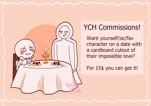 Hello! I&rsquo;m gonna make YCH commissions for Valentine&rsquo;s day! Do you want yourself/