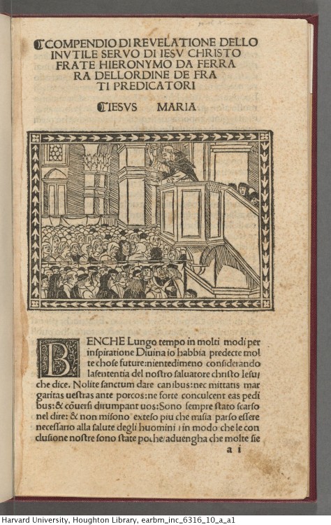 Savonarola, Girolamo, 1452-1498. Compendio di revelatione, 1496 Inc 6316.10 (A) Houghton Library, Ha