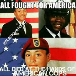 darvinasafo:  #BlackSoldiersKilledByCops