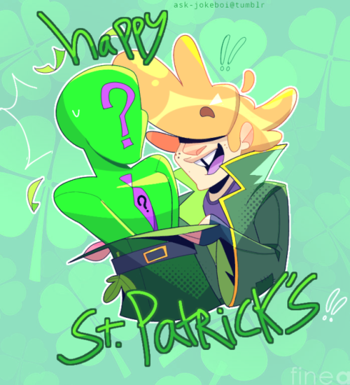 ask-jokeboi: I’ve been pretty busy lately but I hope everyone had a chill St.Patricks day! You