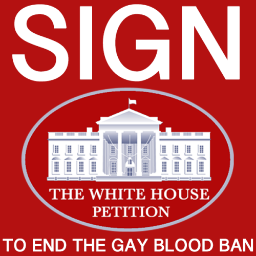 milesjai:gayblooddrive:http://whitehouse.gov/lF3SJCall On HHS & The FDA To End Their Ban Against