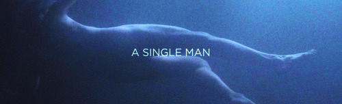 liprouvaire:  get to know me meme - [1/5] favourite movies// A Single Man  - directed by Tom Fo