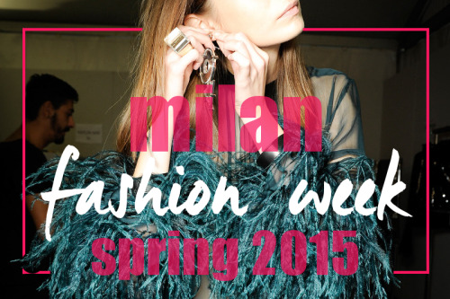 Spring 2015 trend recap from Milan Fashion Week!