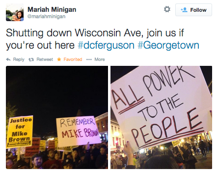 socialjusticekoolaid:   Today In Solidarity (10.4.14): Protesters in Washington, DC shutdown Georgetown for several hours, marching for justice for Mike Brown and an end to police brutality. So proud of the people still keep this going, around the country