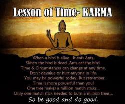 thinkpositive2:  Interesting lesson on Karma https://www.facebook.com/HowToThinkPositive/photos/a.220188248063902/1961434920605884/?type=3