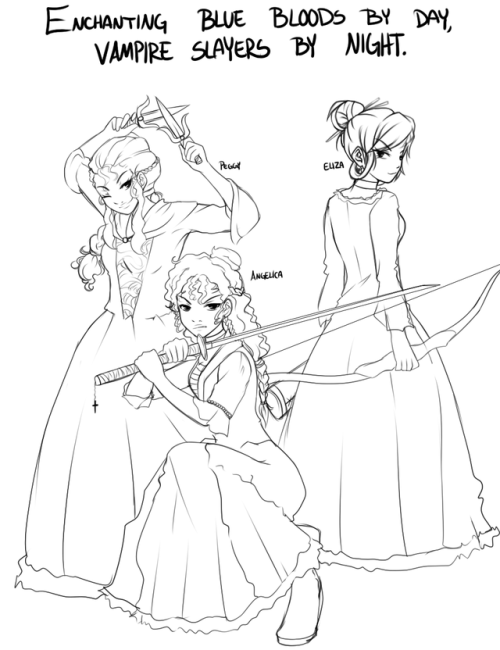 hamildoodles:Three sisters that lost their Mother to a Vampire attack when they were children, they 