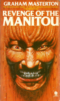 Revenge Of The Manitou, By Graham Masterton (Sphere, 1980).From A Charity Shop In