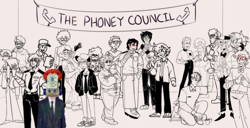 The Phoney Council!Thank you all who participated! Honestly, I really didn’t expect to get this many