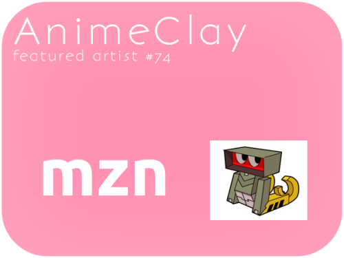 animeclay:  mzn Pixiv Site (take a look at their animation, here) Blog 