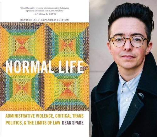 Posted @withregram • @idream_library Normal Life: Administrative Violence, Critical Trans Politics, 