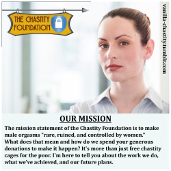 vanilla-chastity:  The Chastity Foundation