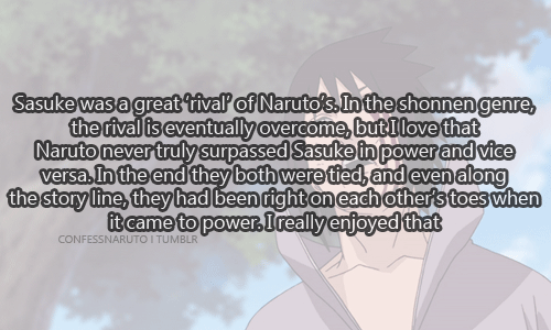 confessanime:   Sasuke was a great ‘rival’ of Naruto’s. In the shonnen genre