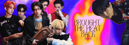 Brought The Heat Back. (chapter Two)