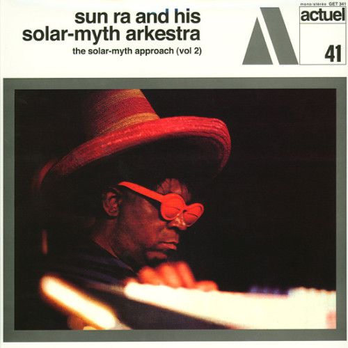 pflummage:SUN RA ••• The Solar Myth Approach