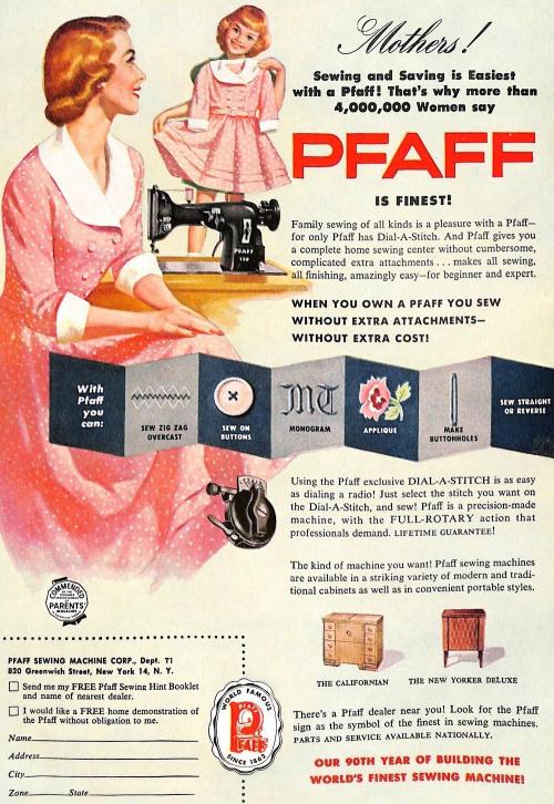 Pfaff Sewing Machine Ad – Today’s Woman magazine April 1952.