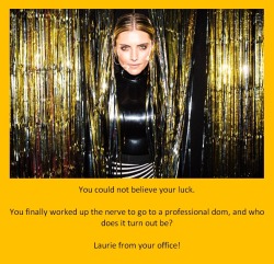 tangodeltawilli:You could not believe your luck.You finally worked up the nerve to go to a professional dom, and who does it turn out be?Laurie from your office!