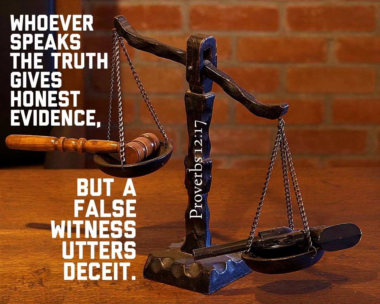 Proverbs 12:17 (ESV) - Whoever speaks the truth gives honest evidence, but  a false witness utters deceit. – @wiirocku on Tumblr