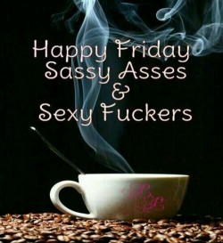 classsexeros:  Have a good one kathneedsthis