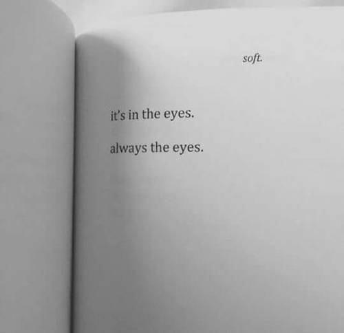 sboisevn:  americanstud01:  angel588:always  Yes it is you can always tell.  Windows to the soul. S