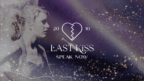 hermionegrangcr:“The song Last Kiss is sort of like a letter to somebody. You say all of these