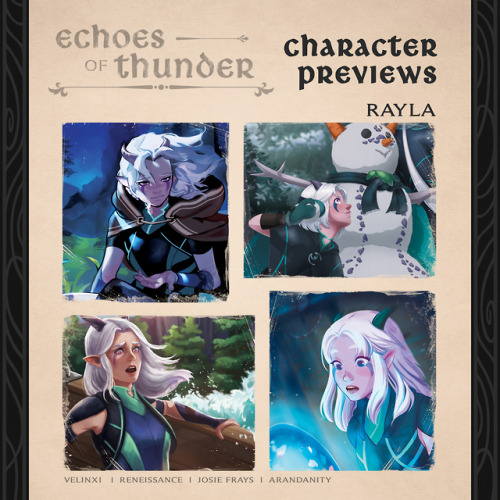 alchemyartgroup: Echoes of Thunder: Character Previews - Rayla We meet Rayla when she’s on a m
