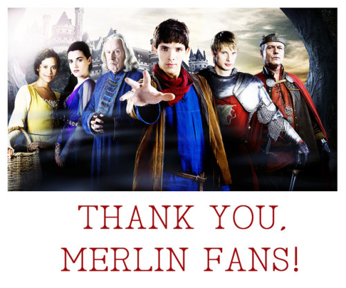 Thank you from the mods to you, dear Merlin fans.Thank you for creating, thank you for for liking, a