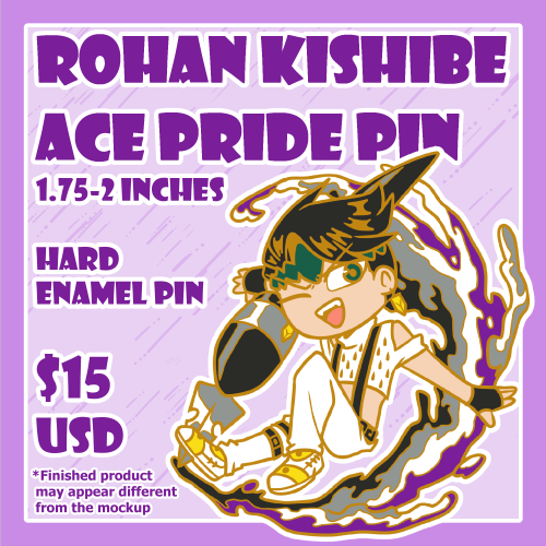 I was lucky enough to be a part of the JJBA Pride Pin Collab!! Please go check us out, as all profit