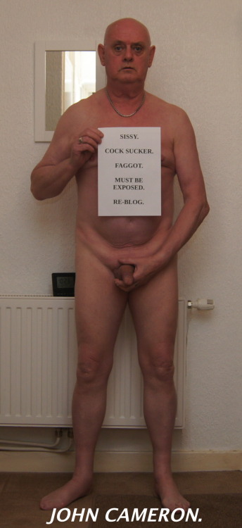 johncameronworld: Expose and spread this sissy faggot: JOHN CAMERON5/4 Breton Court,Finistere Avenue