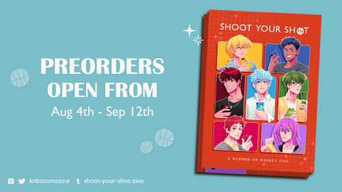 shoot-your-shot-zine: PO’S ARE NOW OPENPre-Orders are now open from August 4th - September 12t