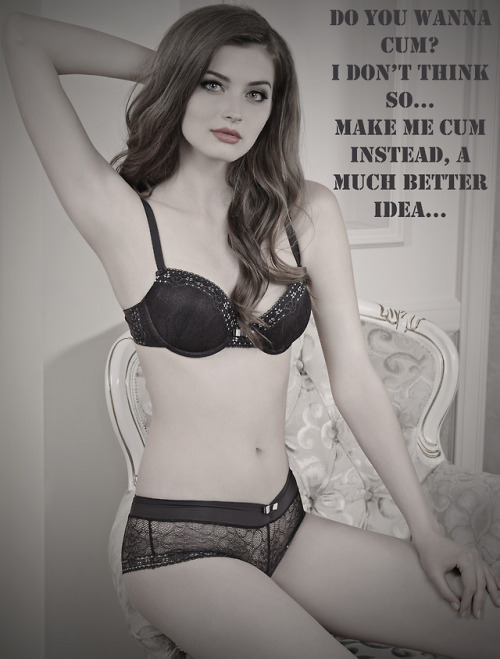 sissy-wife-of-wonderful-mistress: It is always a much better thing to make her cum.  A sissy doesn’t