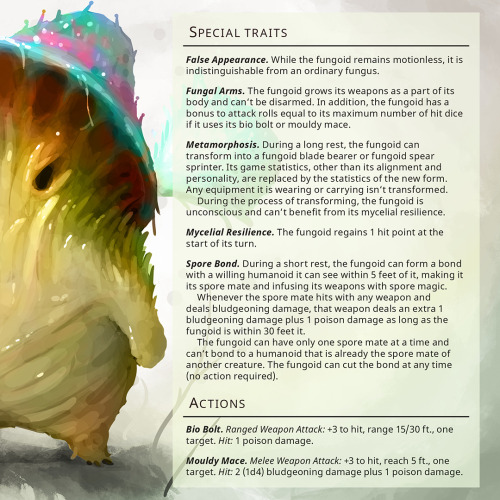 Fungoid Mace Mosher – Tiny humanoid, unalignedBesides its already remarkable ability to utilize stra