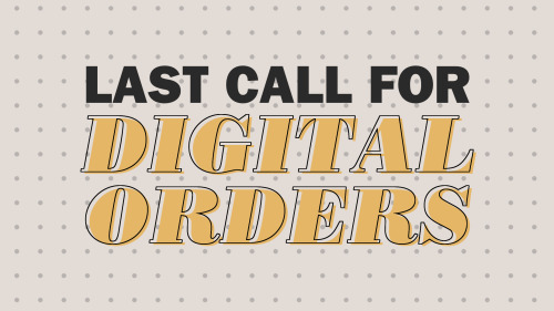  Last call for digital orders!We’ll be closing our shop at 11:59PM ET on September 25 to prep for af