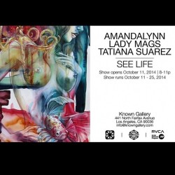 see you in October, LA! See Life with the loverly AmandaLynn and Lady Mags at @knowngallery @alynnpaint @lady_mags