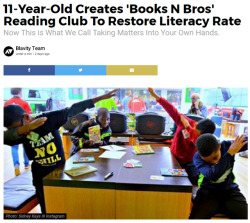 foodbynikole:  lagonegirl:   11-year-old Sidney Keys III’s desire to see positive images of black characters in literature led him to organize his own club called Books N Bros, a reading club created to help evolve the literacy rate among his peers