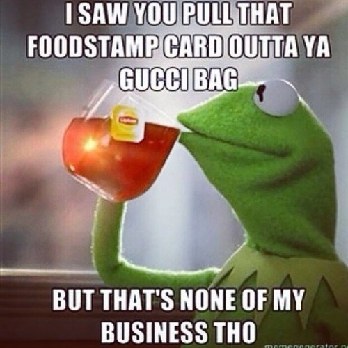 theallpowerfulsquiddles:  davesprite:  you can still be poor and have nice things, get outta here with that shit  nigga i got a fuckin Gucci bag not even a knockoff at goodwill after my house burned down for like 12$