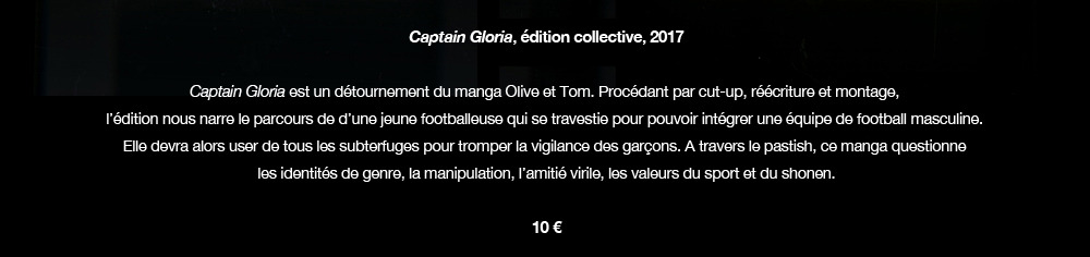 Captain Gloria, édition collective avec la participation de Valentine Franc, 2017