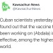 odinsblog:Cuba’s Abdala Vaccine is 92% EffectiveClinical trials on Cuba’s vaccine candidate, Abdala, have demonstrated a 92.28% effectiveness rate in its three dose application, making it one of the world’s most effective vaccines against Covid-19.