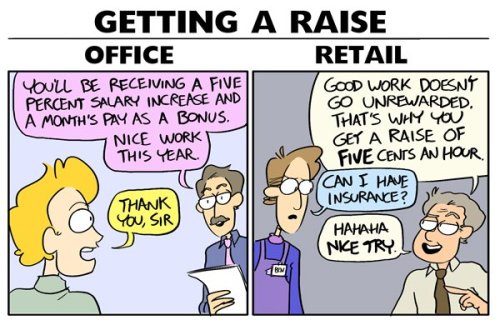 fun-ta-mental:  raverenn:  pr1nceshawn:  Reasons Why Retail Jobs are Harder than Office Jobs.  And y