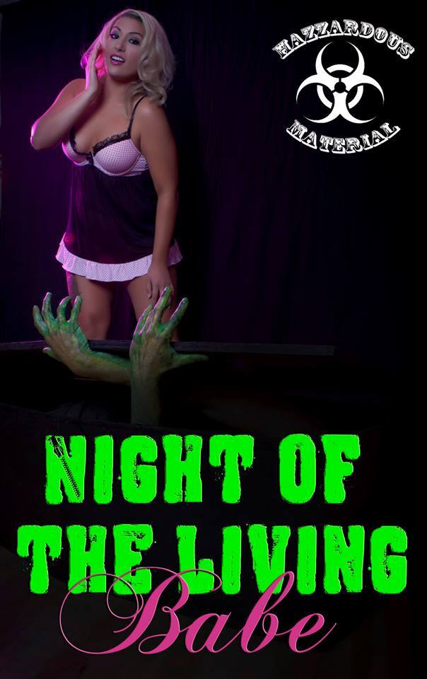 hazzardous-material:  NIGHT OF THE LIVING BABE with the blonde bombshell Seleena!!!!