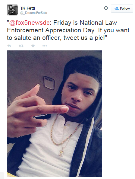 hooyoda:Fave tweets from National Law Enforcement Appreciation Day. LMFAO yaas that freedom of speec