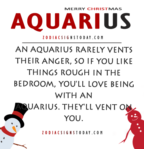 zodiacsignstoday:  An Aquarius rarely vents their anger, so if you like things rough