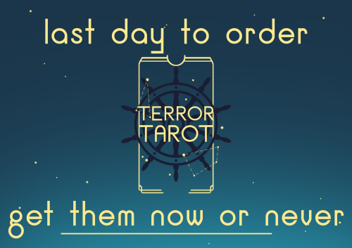 terrortarot: Today is the LAST DAY to order a copy of The Terror Tarotgo get yours NOW 