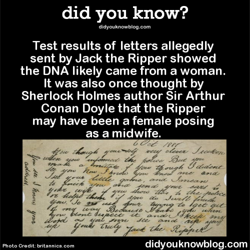 did-you-kno:  Test results of letters allegedly sent by Jack the Ripper showed the