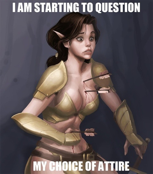 Because fighting half nekkid is always a super cool plan. Having dinky armor everywhere but your tor